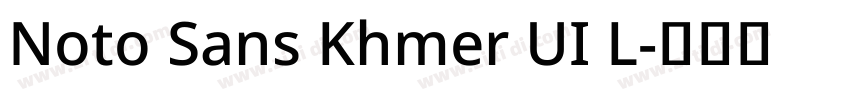 Noto Sans Khmer UI L字体转换